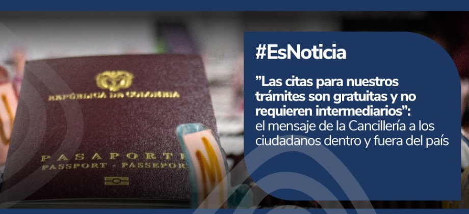 ”Las citas para nuestros trámites son gratuitas y no requieren intermediarios”: el mensaje de los Consulados de Colombia en Estados Unidos a todos los ciudadanos