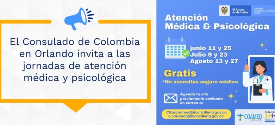 El Consulado de Colombia en Orlando invita a las jornadas de atención médica y psicológica, durante junio, julio y agosto de 2021